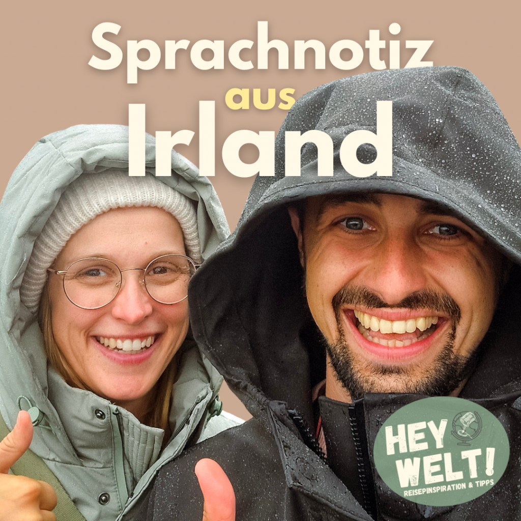 Titelbild Podcastformat Sprachnotizen aus Irland mit Lena und Philippe in Regenjacken und im Regen auf dem Cover