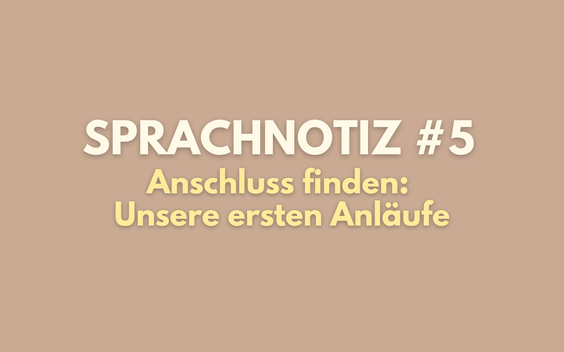 Sprachnotiz aus Irland #5 – Anschluss finden: Unsere ersten Anläufe